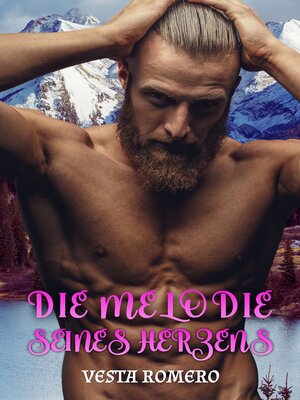 cover image of Die Melodie seines Herzens